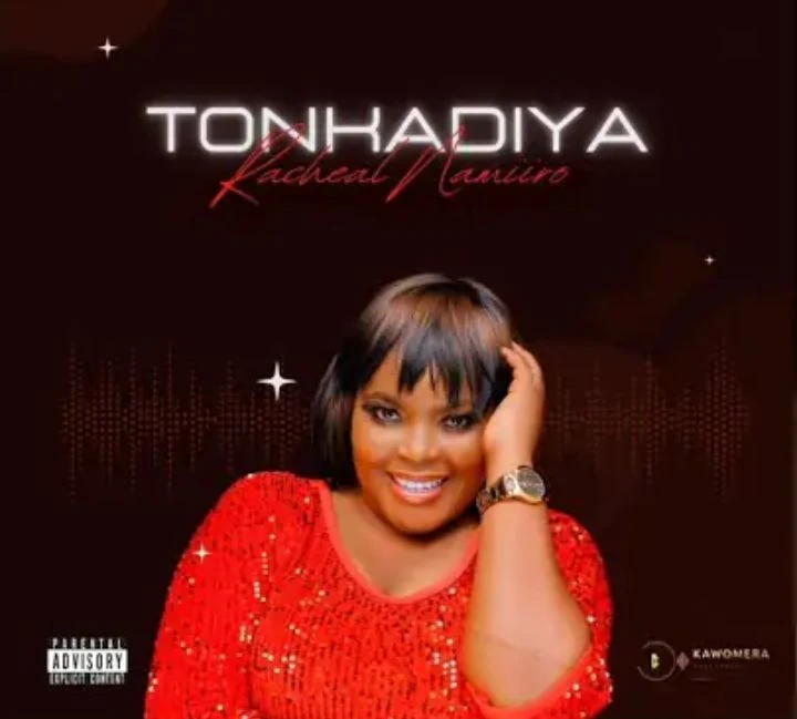 Tonkadiya - Racheal Namiiro